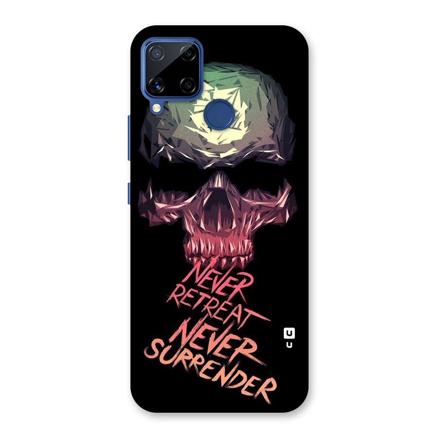 Never Retreat Back Case for Realme C15