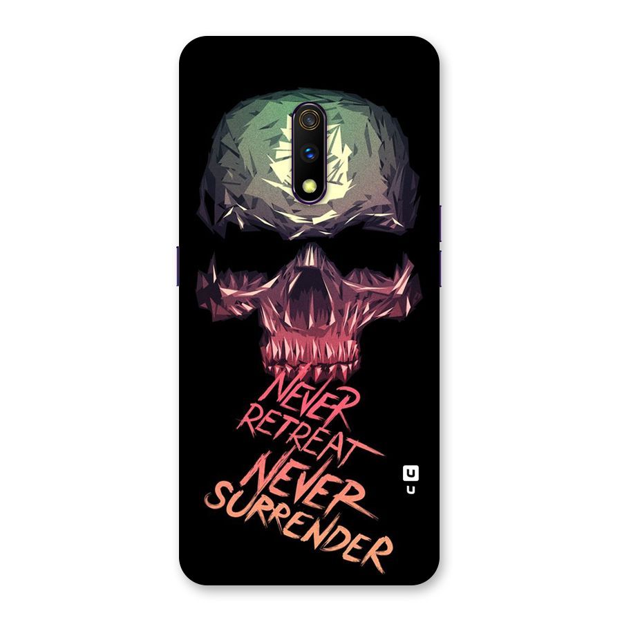 Never Retreat Back Case for Realme X