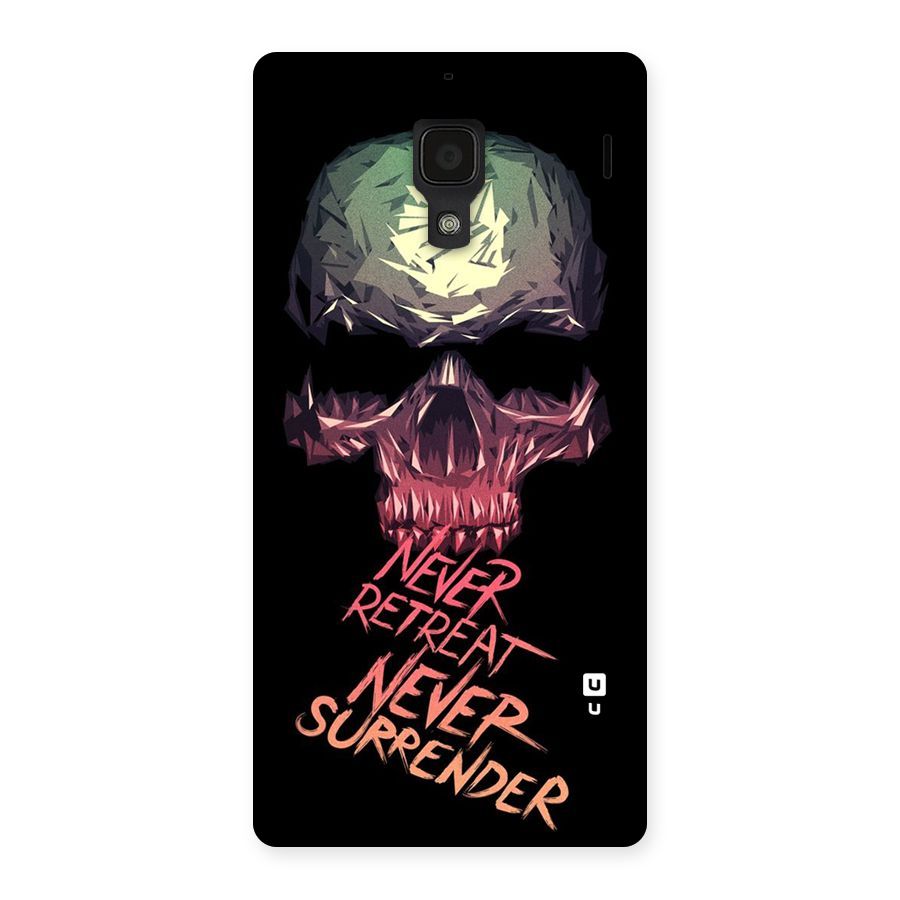 Never Retreat Back Case for Redmi 1S
