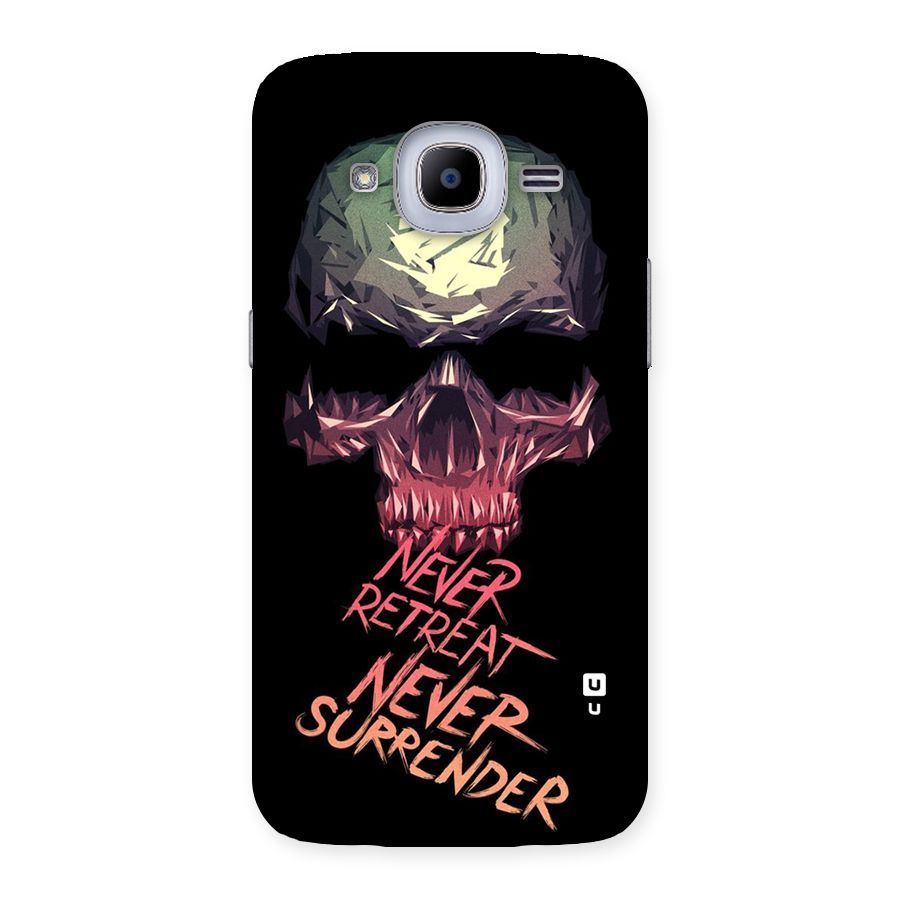Never Retreat Back Case for Samsung Galaxy J2 Pro