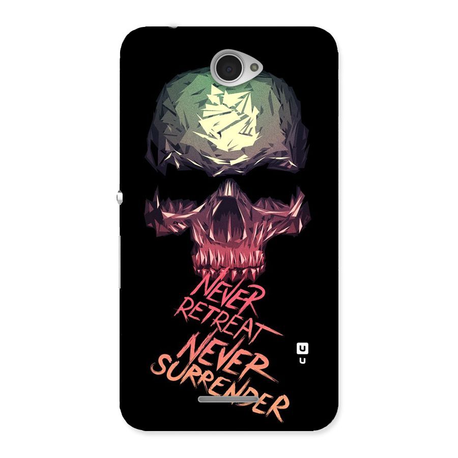 Never Retreat Back Case for Sony Xperia E4