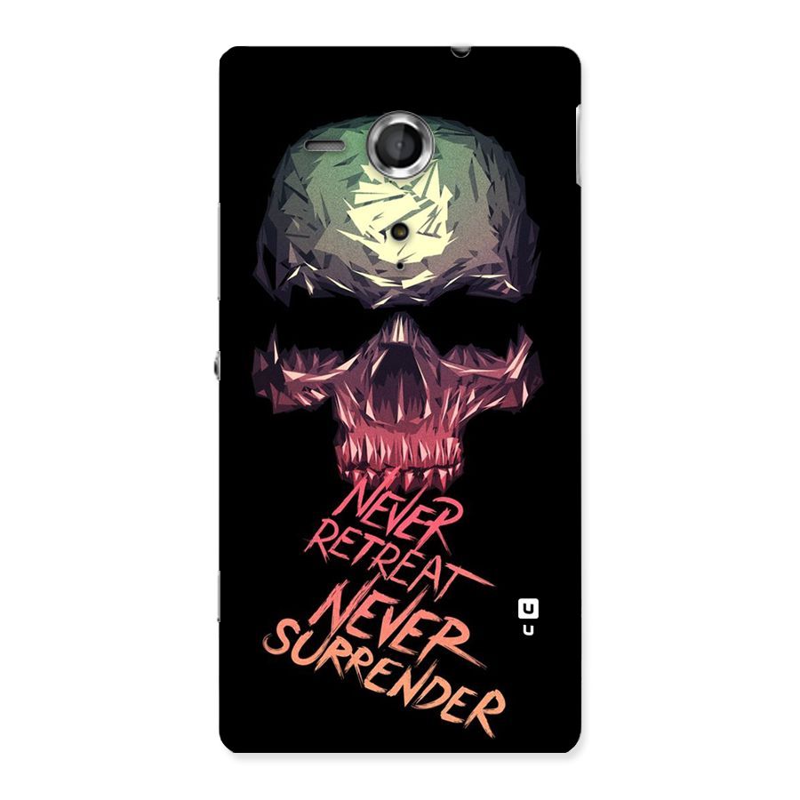 Never Retreat Back Case for Sony Xperia SP