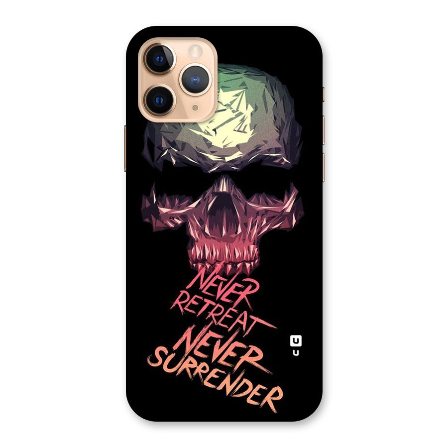 Never Retreat Back Case for iPhone 11 Pro
