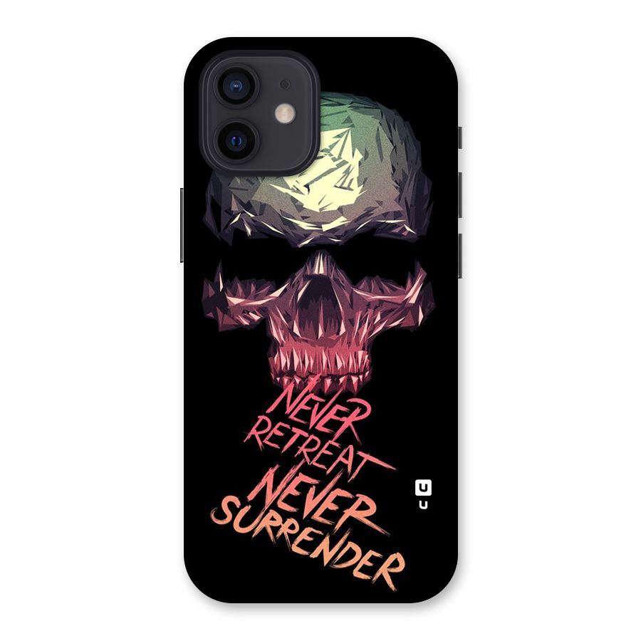 Never Retreat Back Case for iPhone 12