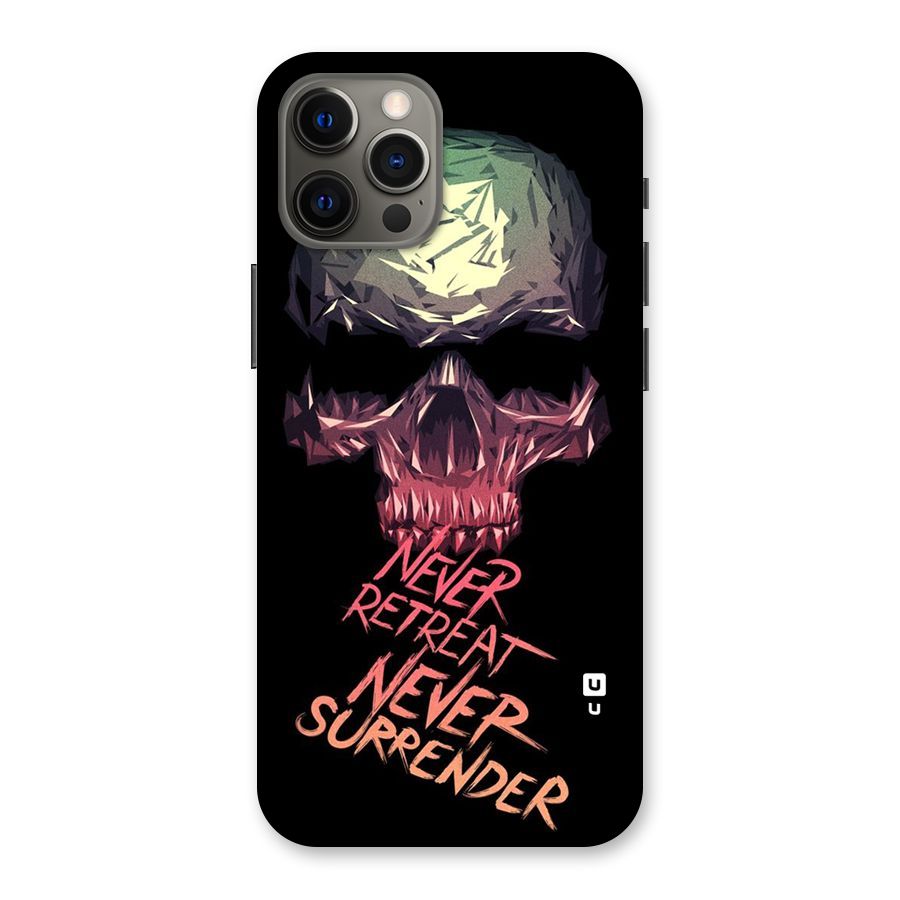 Never Retreat Back Case for iPhone 12 Pro Max