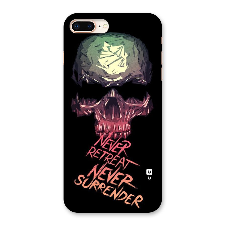 Never Retreat Back Case for iPhone 8 Plus
