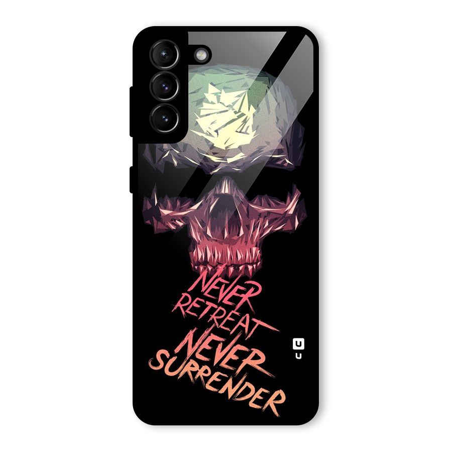 Never Retreat Glass Back Case for Galaxy S21 Plus