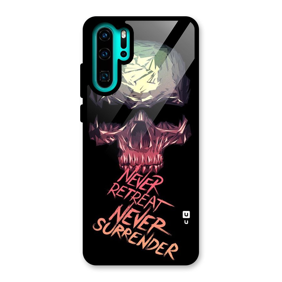 Never Retreat Glass Back Case for Huawei P30 Pro