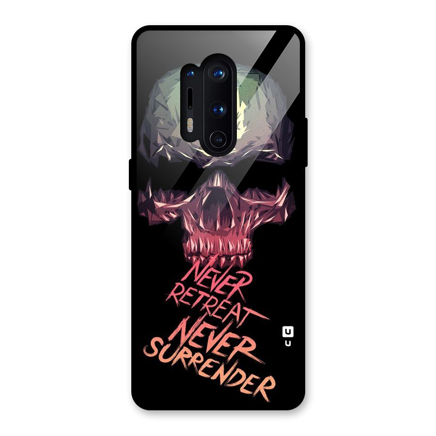 Never Retreat Glass Back Case for OnePlus 8 Pro