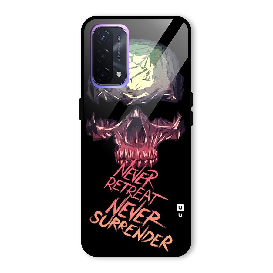 Never Retreat Glass Back Case for Oppo A74 5G