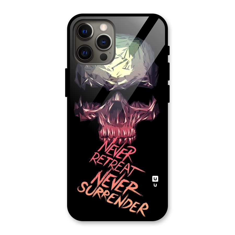Never Retreat Glass Back Case for iPhone 12 Pro Max