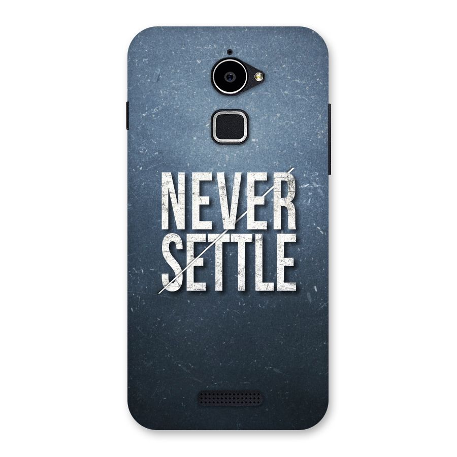 Never Settle Back Case for Coolpad Note 3 Lite