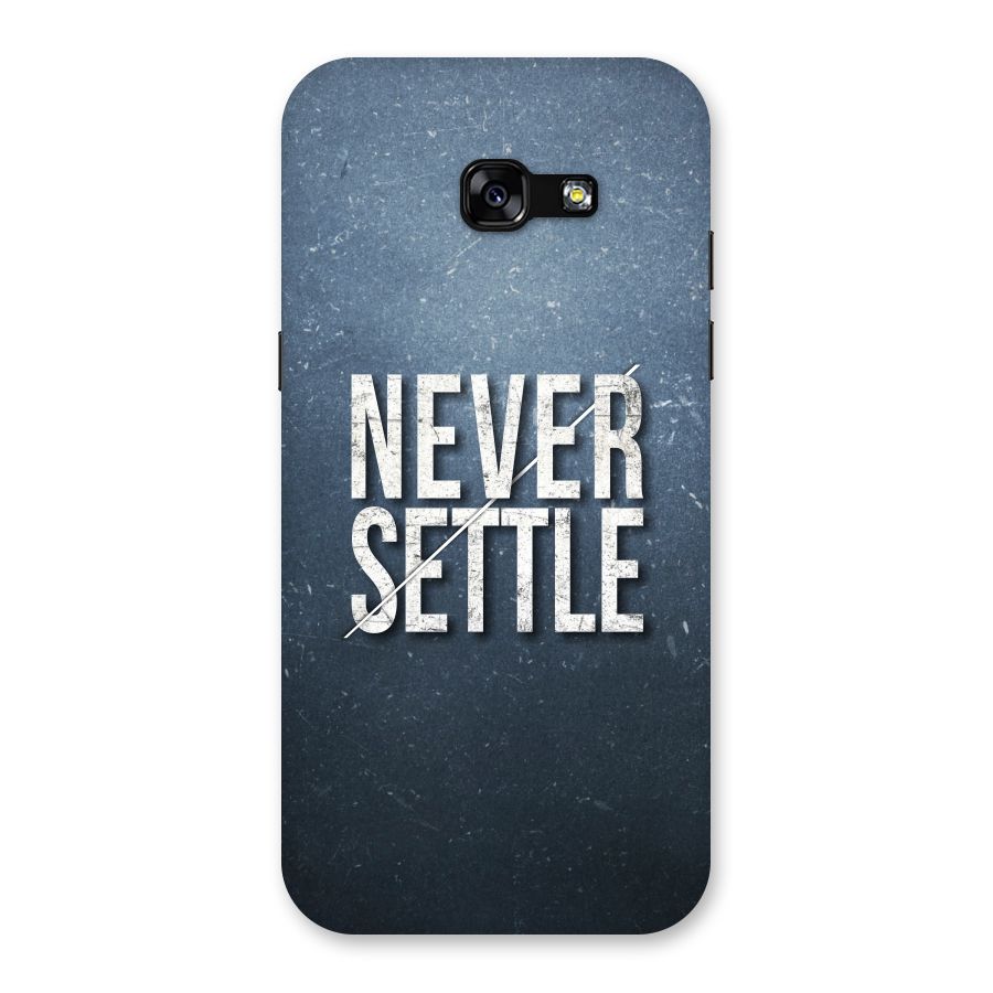 Never Settle Back Case for Galaxy A5 2017