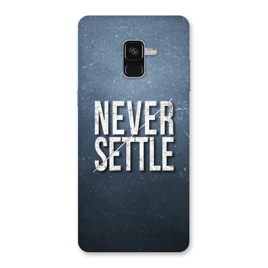 Never Settle Back Case for Galaxy A8 Plus
