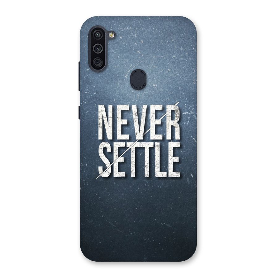 Never Settle Back Case for Galaxy M11