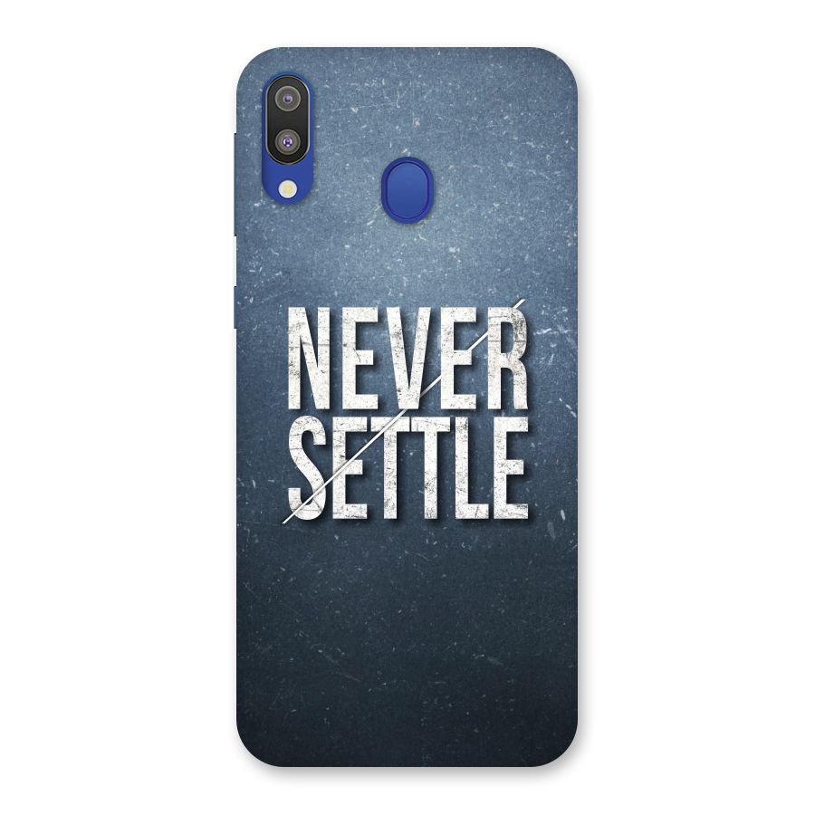 Never Settle Back Case for Galaxy M20