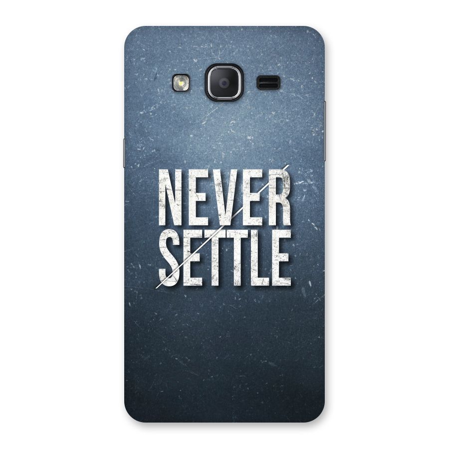 Never Settle Back Case for Galaxy On7 Pro