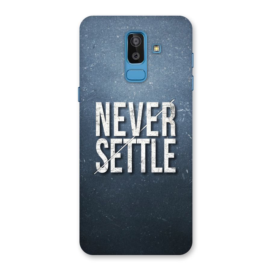 Never Settle Back Case for Galaxy On8 (2018)
