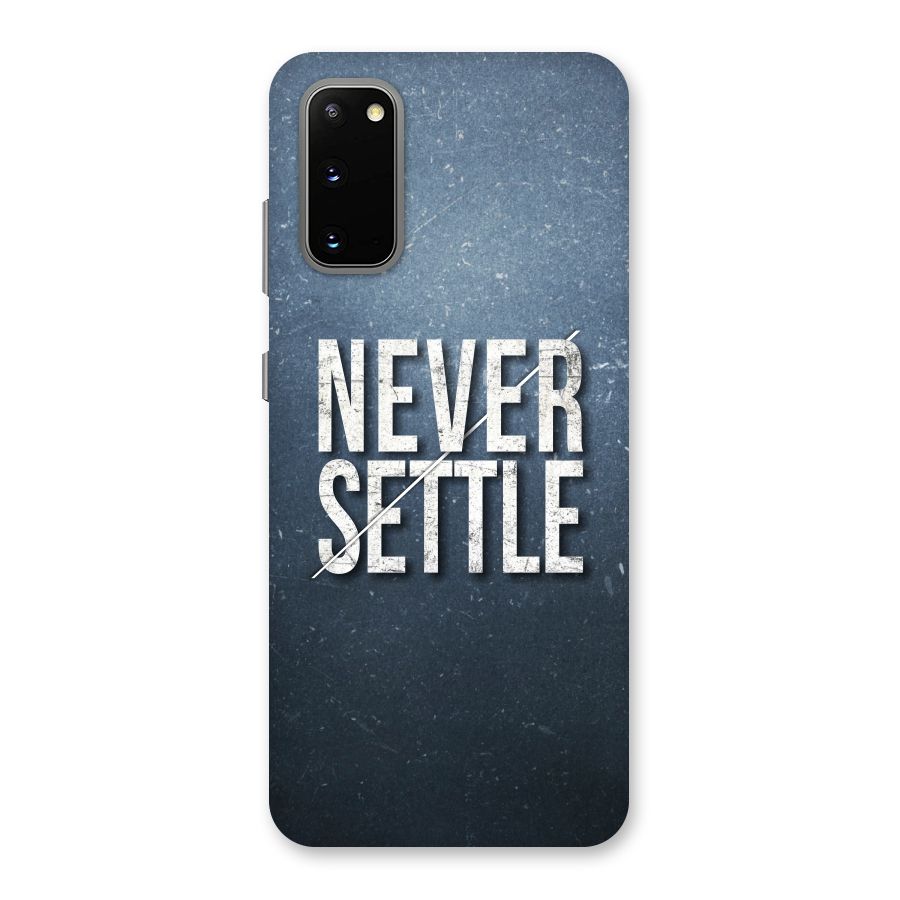 Never Settle Back Case for Galaxy S20