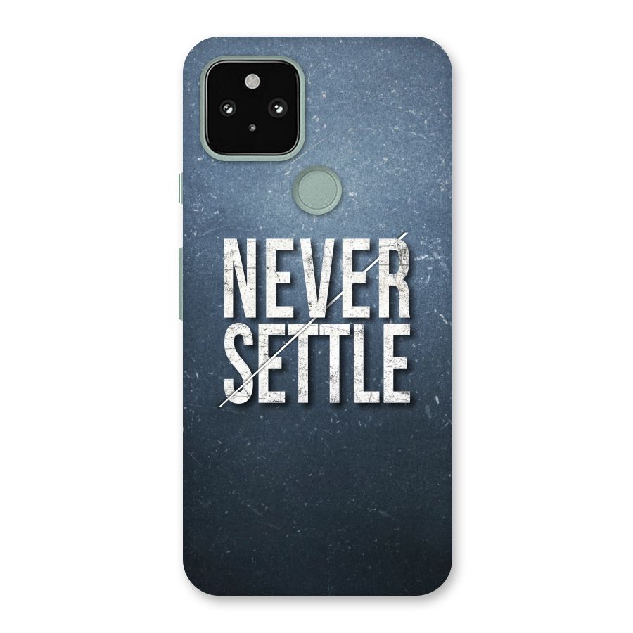 Never Settle Back Case for Google Pixel 5