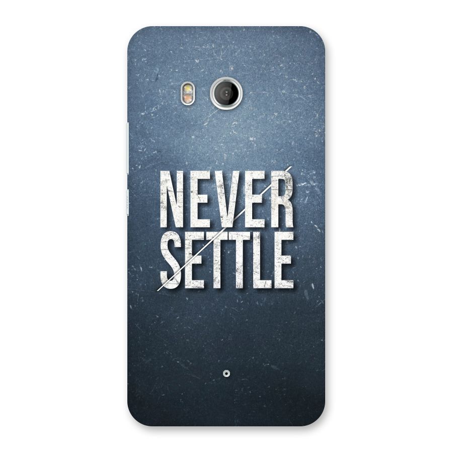 Never Settle Back Case for HTC U11
