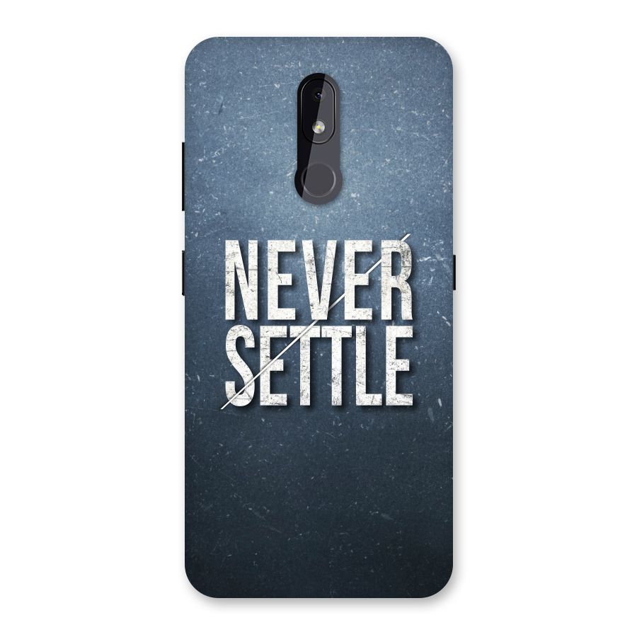 Never Settle Back Case for Nokia 3.2