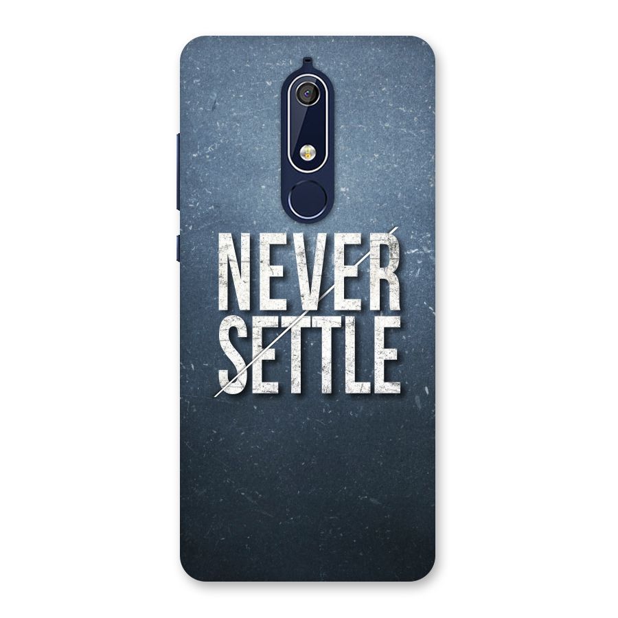 Never Settle Back Case for Nokia 5.1