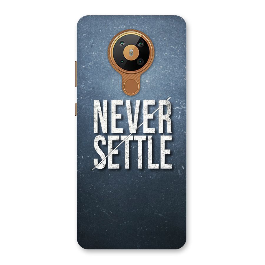 Never Settle Back Case for Nokia 5.3