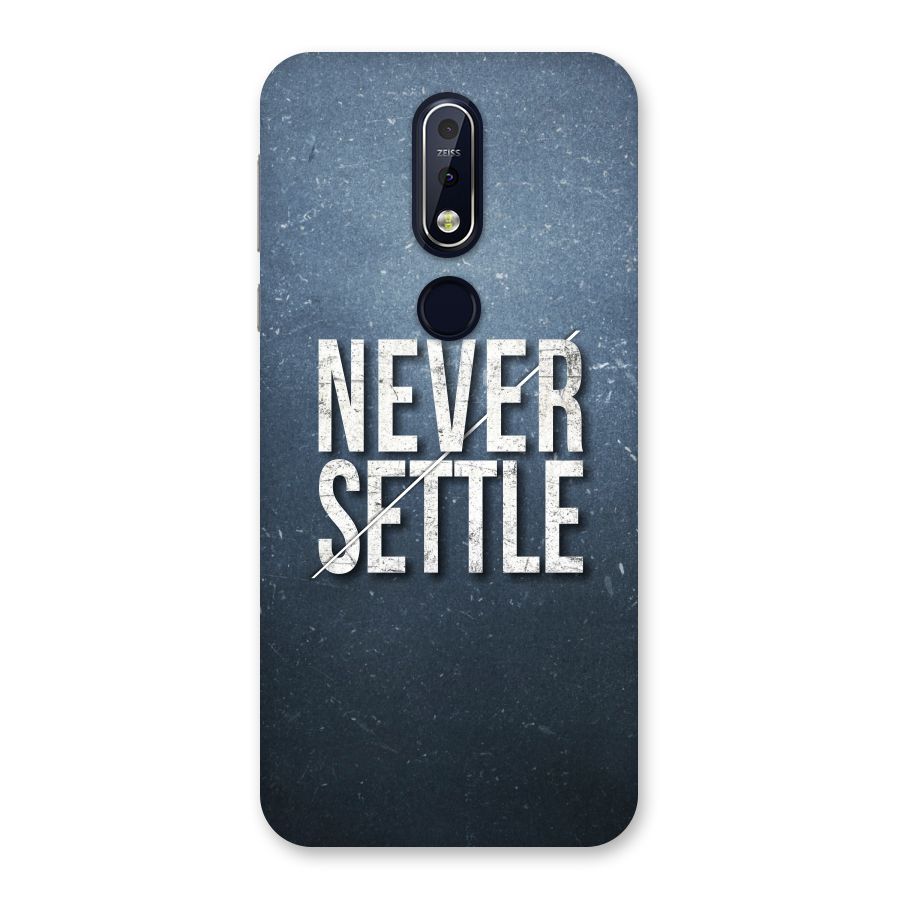 Never Settle Back Case for Nokia 7.1