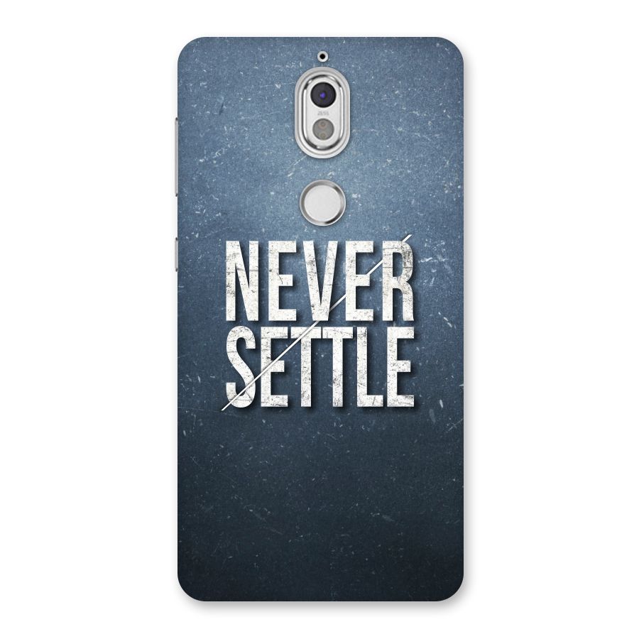 Never Settle Back Case for Nokia 7