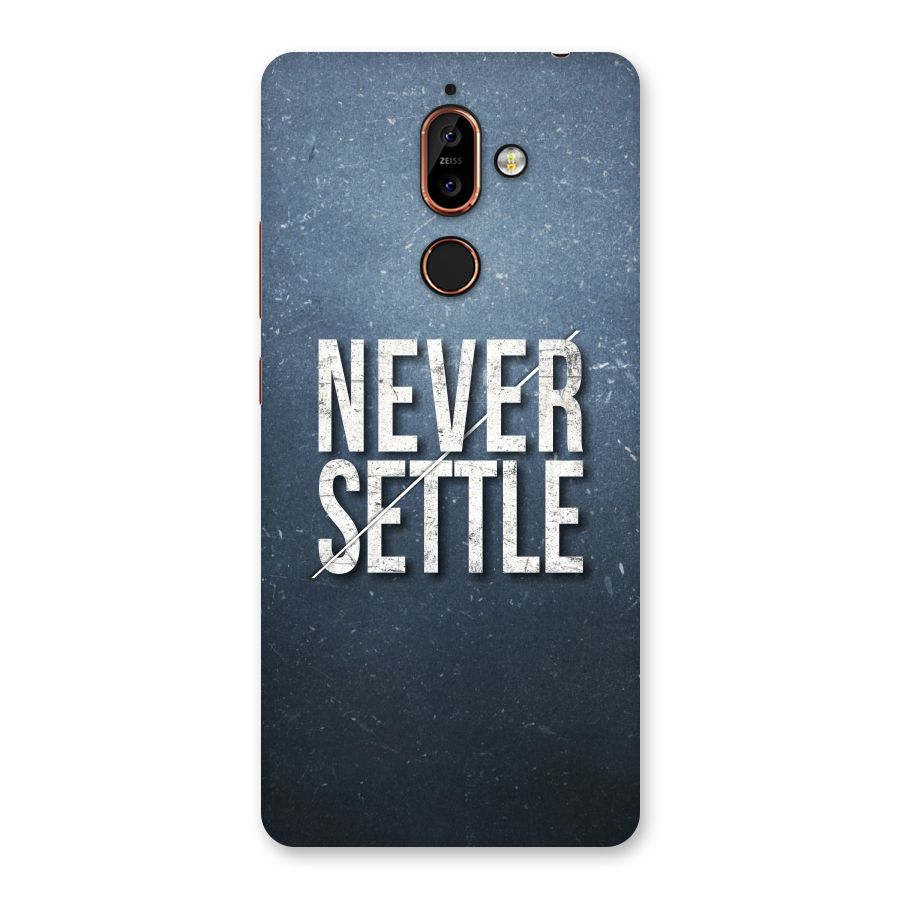 Never Settle Back Case for Nokia 7 Plus