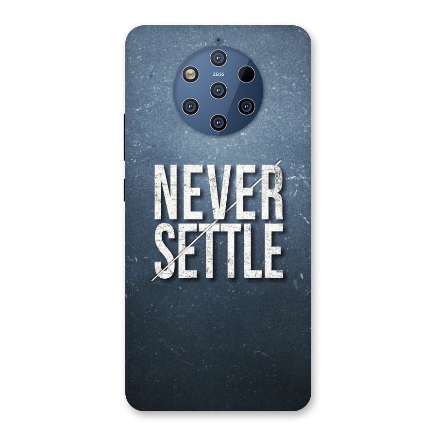 Never Settle Back Case for Nokia 9 PureView