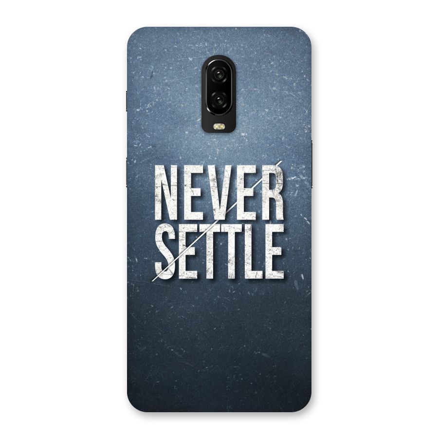 Never Settle Back Case for OnePlus 6T