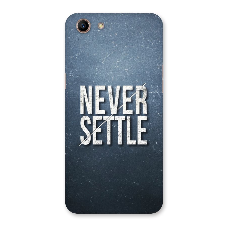 Never Settle Back Case for Oppo A83 (2018)