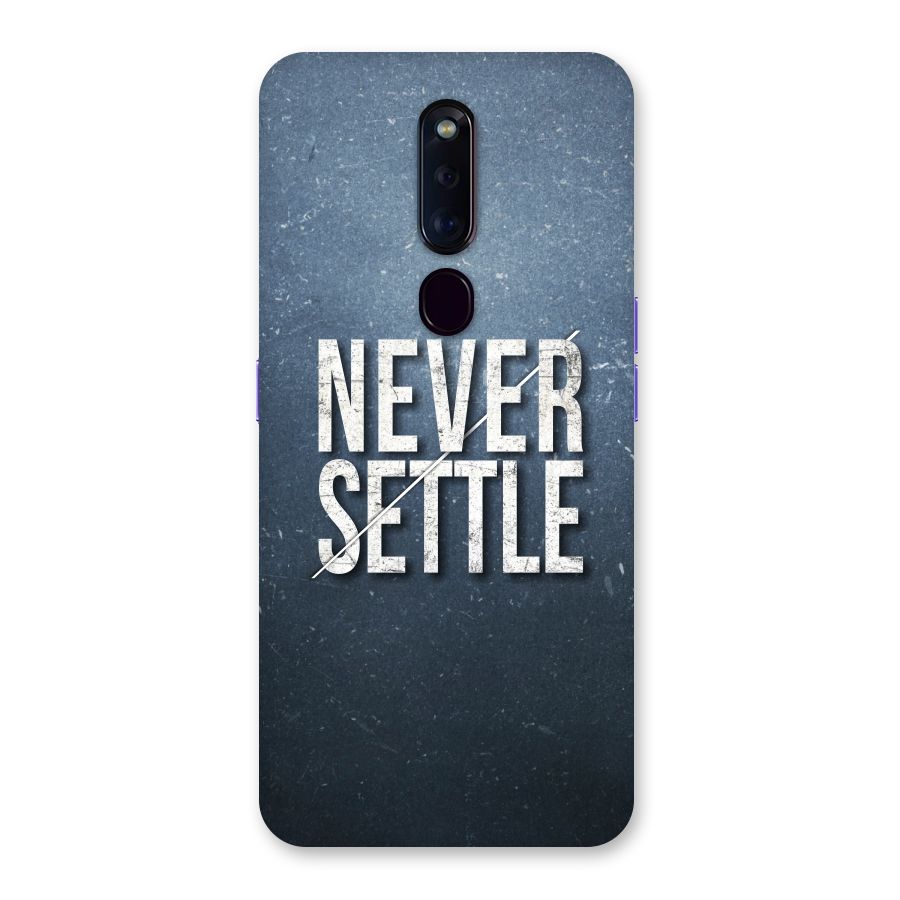 Never Settle Back Case for Oppo F11 Pro