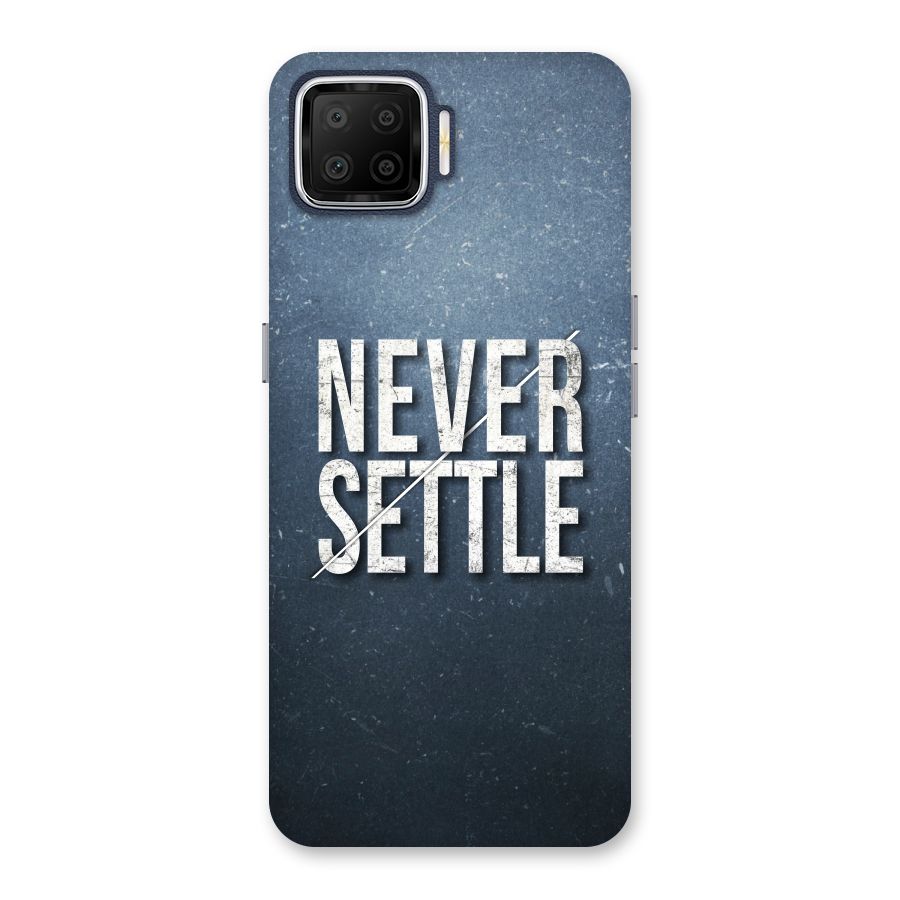 Never Settle Back Case for Oppo F17