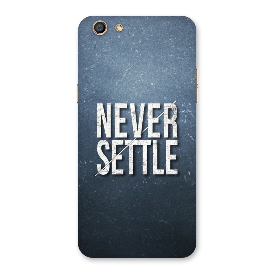 Never Settle Back Case for Oppo F3