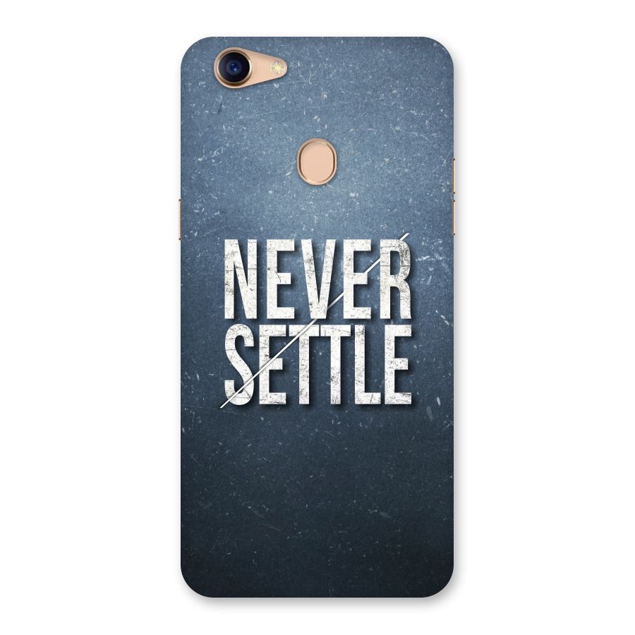 Never Settle Back Case for Oppo F5 Youth