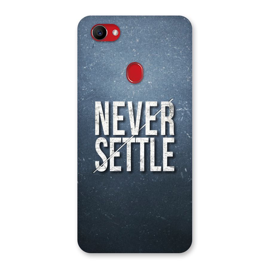 Never Settle Back Case for Oppo F7