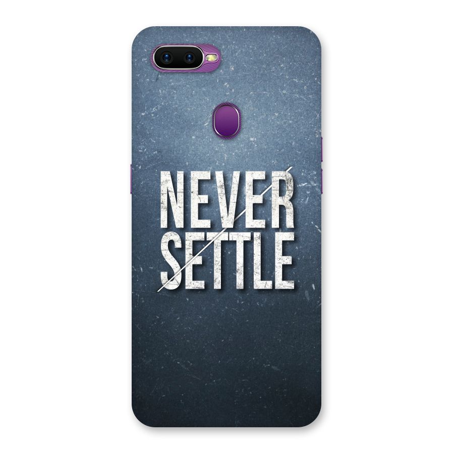 Never Settle Back Case for Oppo F9