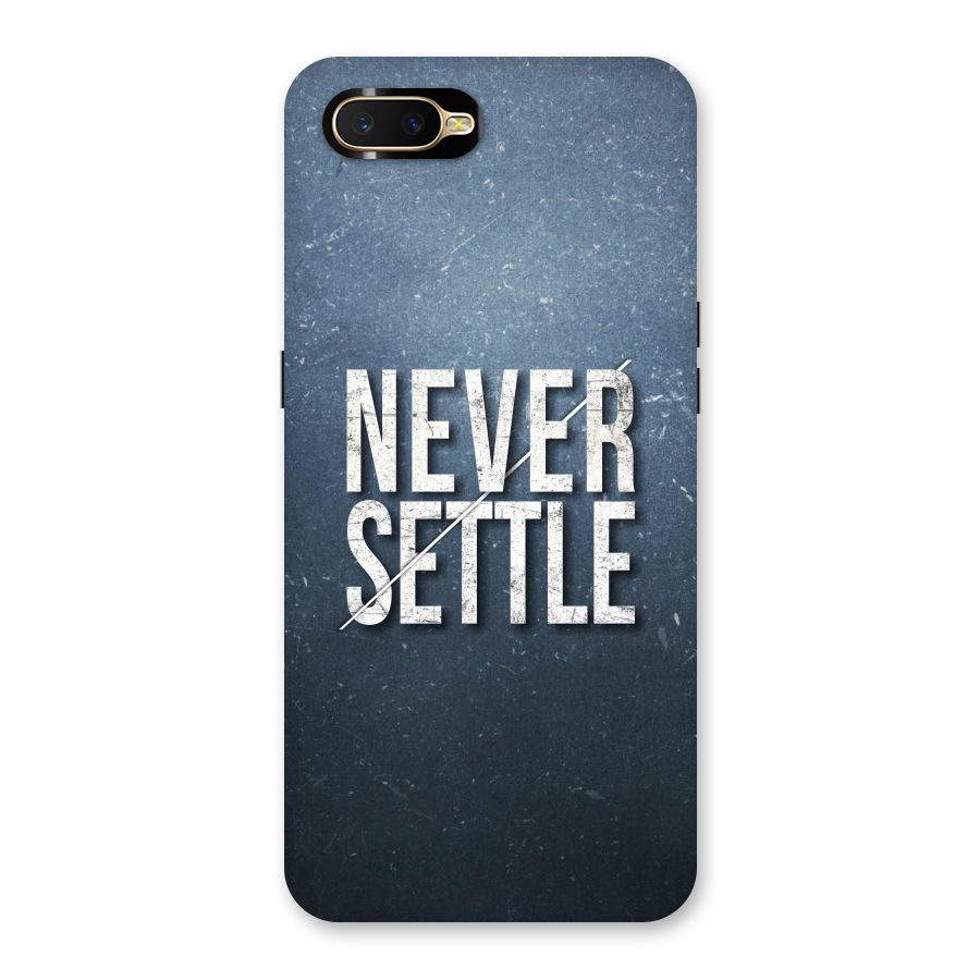 Never Settle Back Case for Oppo K1