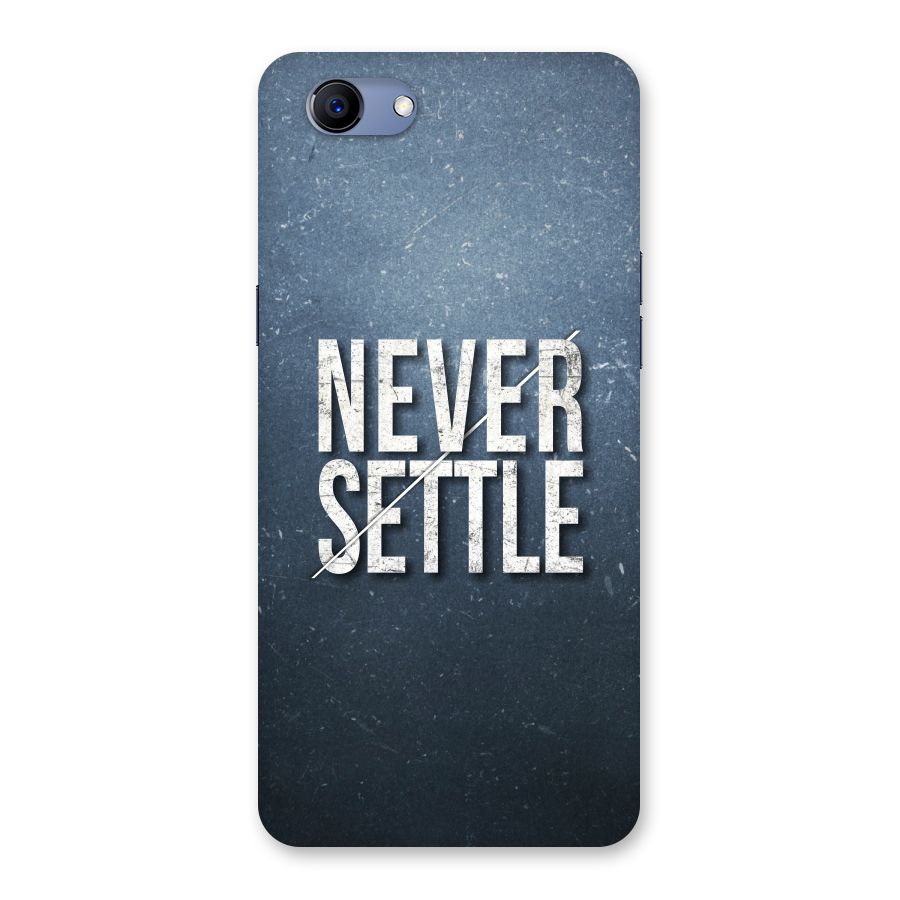 Never Settle Back Case for Oppo Realme 1