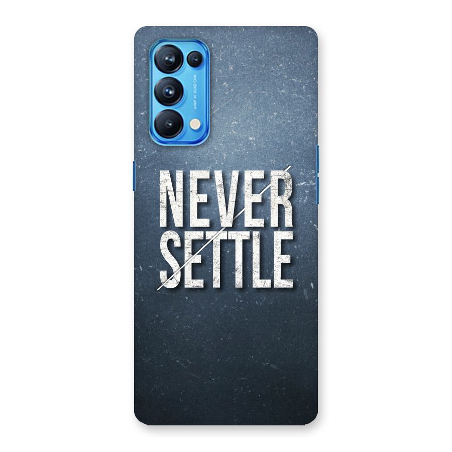 Never Settle Back Case for Oppo Reno5 Pro 5G
