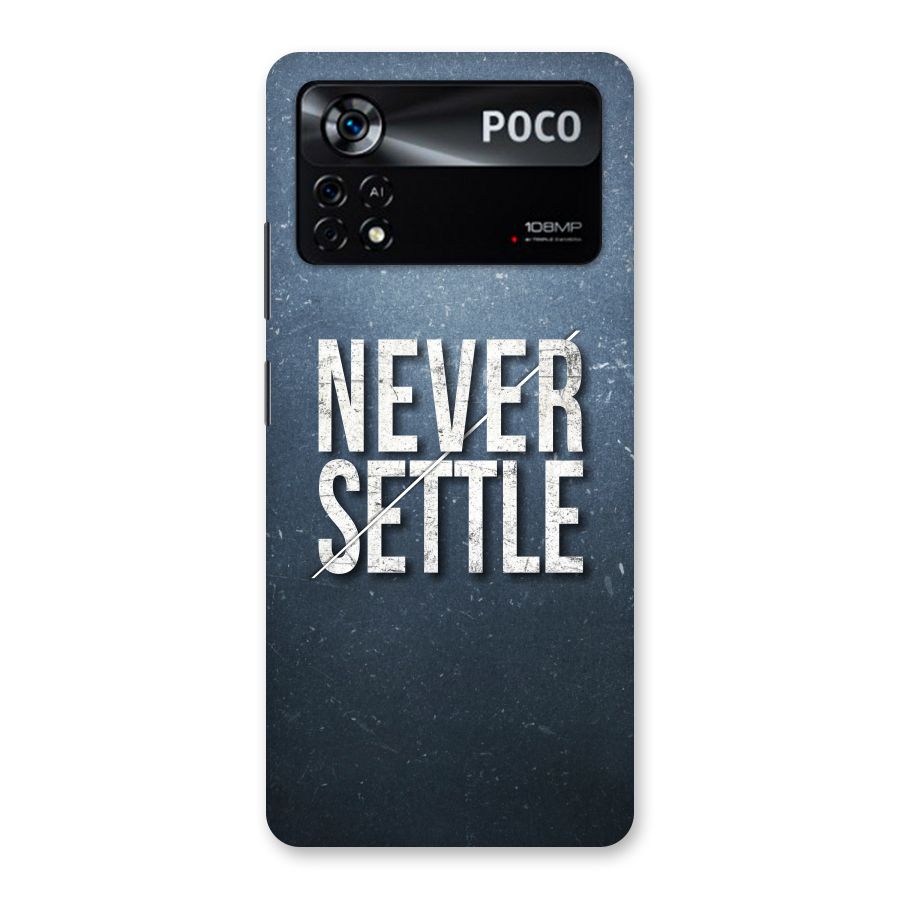 Never Settle Back Case for Poco X4 Pro 5G
