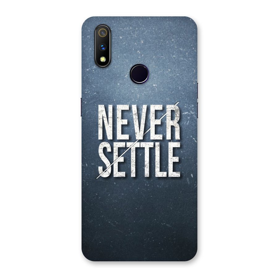 Never Settle Back Case for Realme 3 Pro