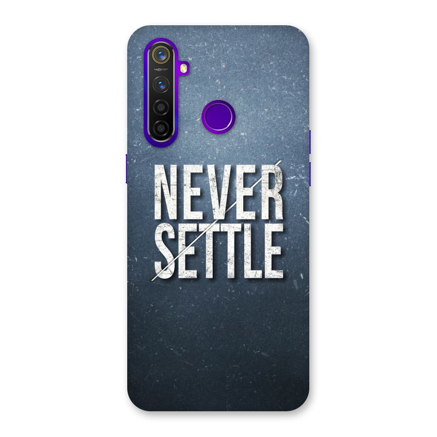 Never Settle Back Case for Realme 5 Pro