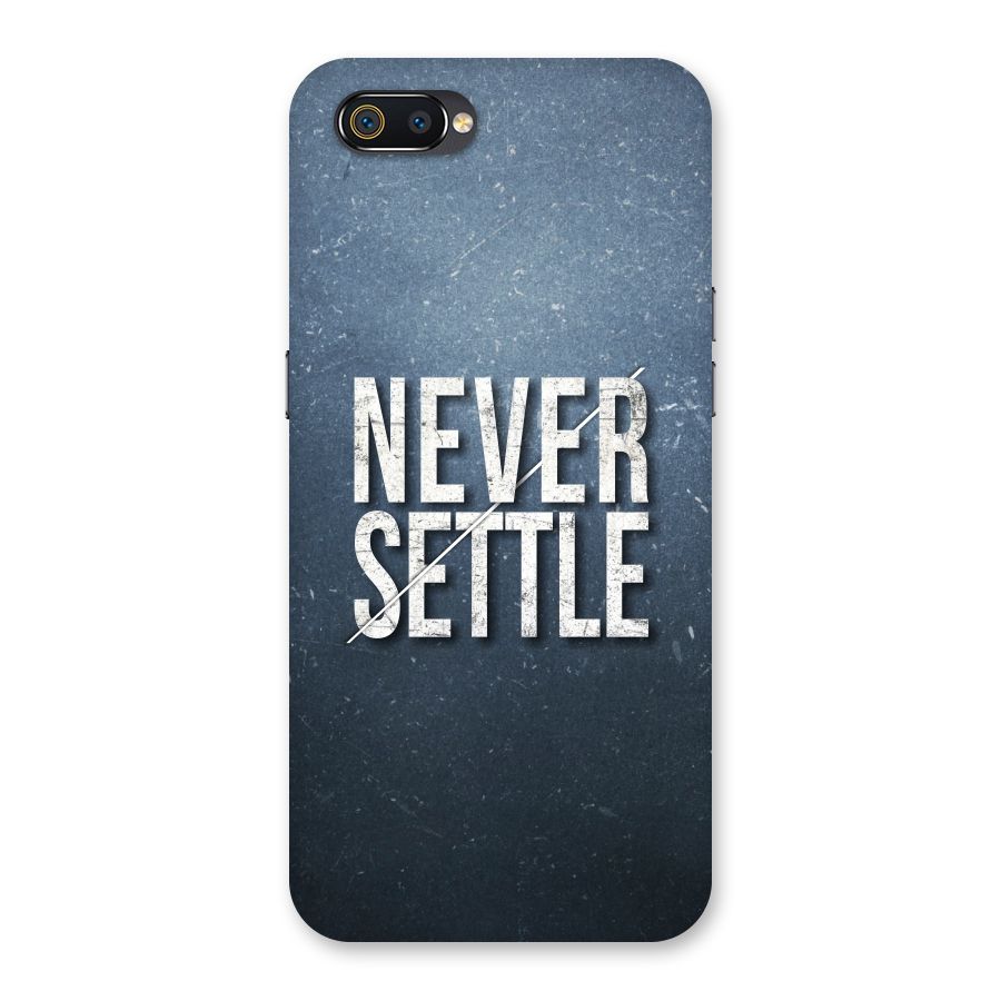 Never Settle Back Case for Realme C2