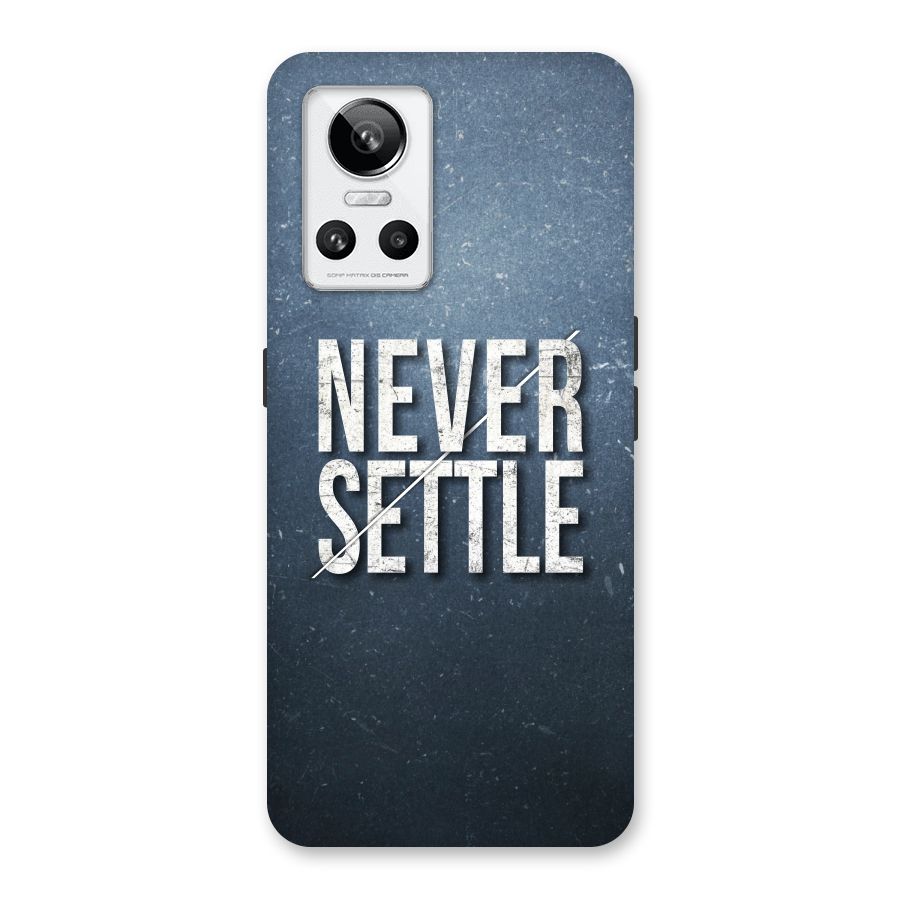 Never Settle Back Case for Realme GT Neo 3