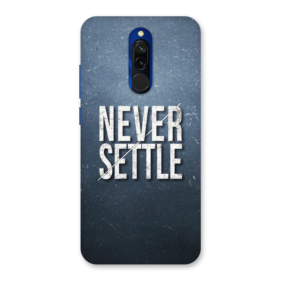 Never Settle Back Case for Redmi 8