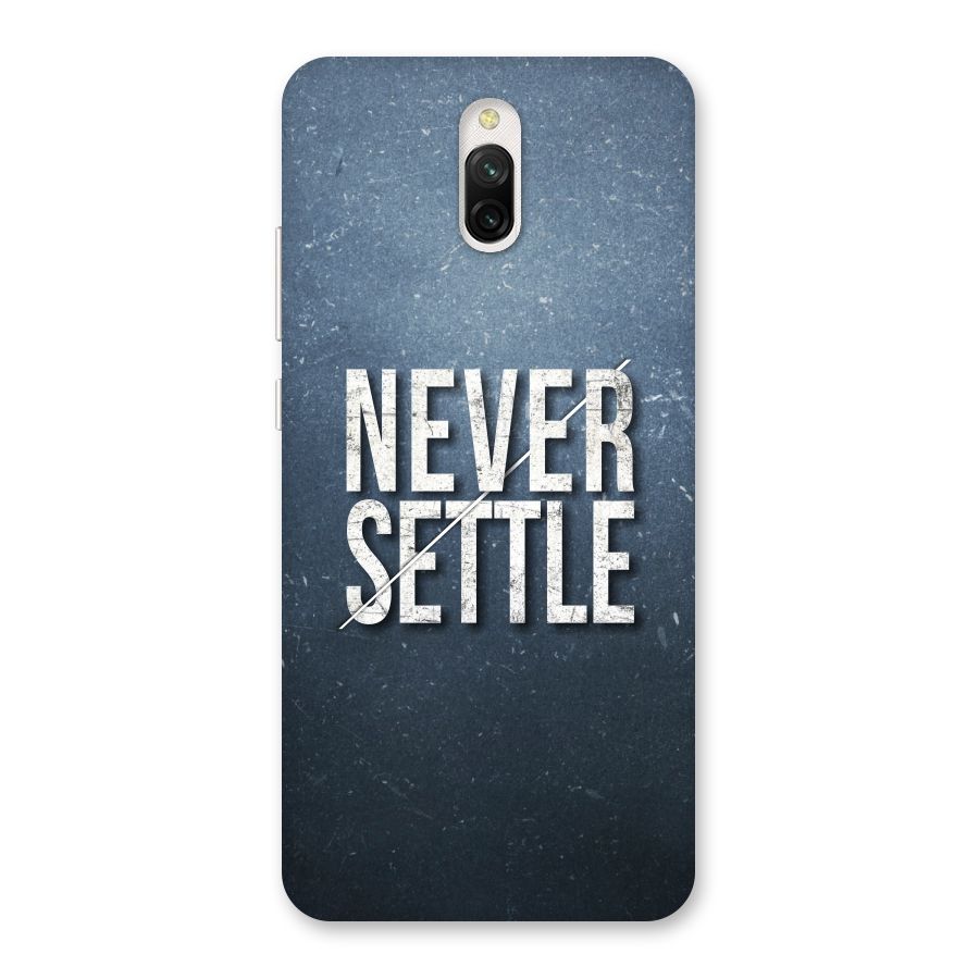Never Settle Back Case for Redmi 8A Dual